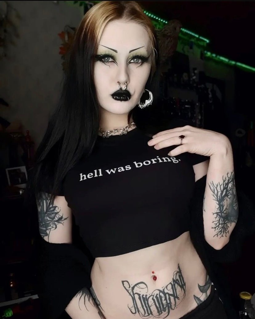 Hell Was Boring Crop Top - Blades For Babes - Clothing - 1